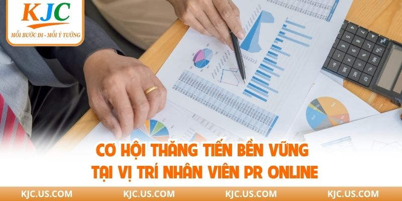 Cơ hội thăng tiến bền vững tại vị trí nhân viên PR online